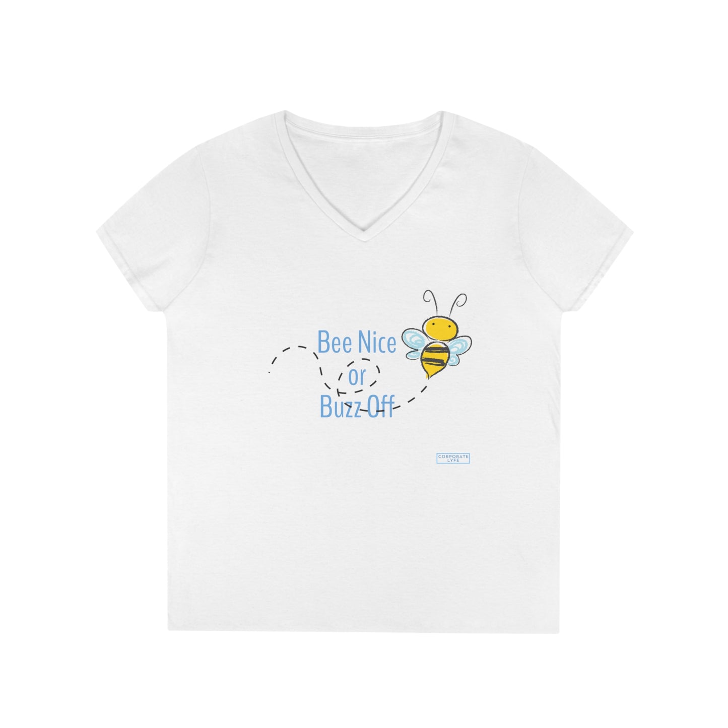 Bee nice or buzz off. Ladies' V-Neck T-Shirt