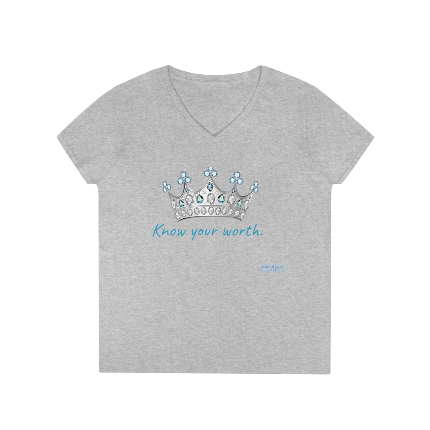 Know your worth. Ladies' V-Neck T-Shirt