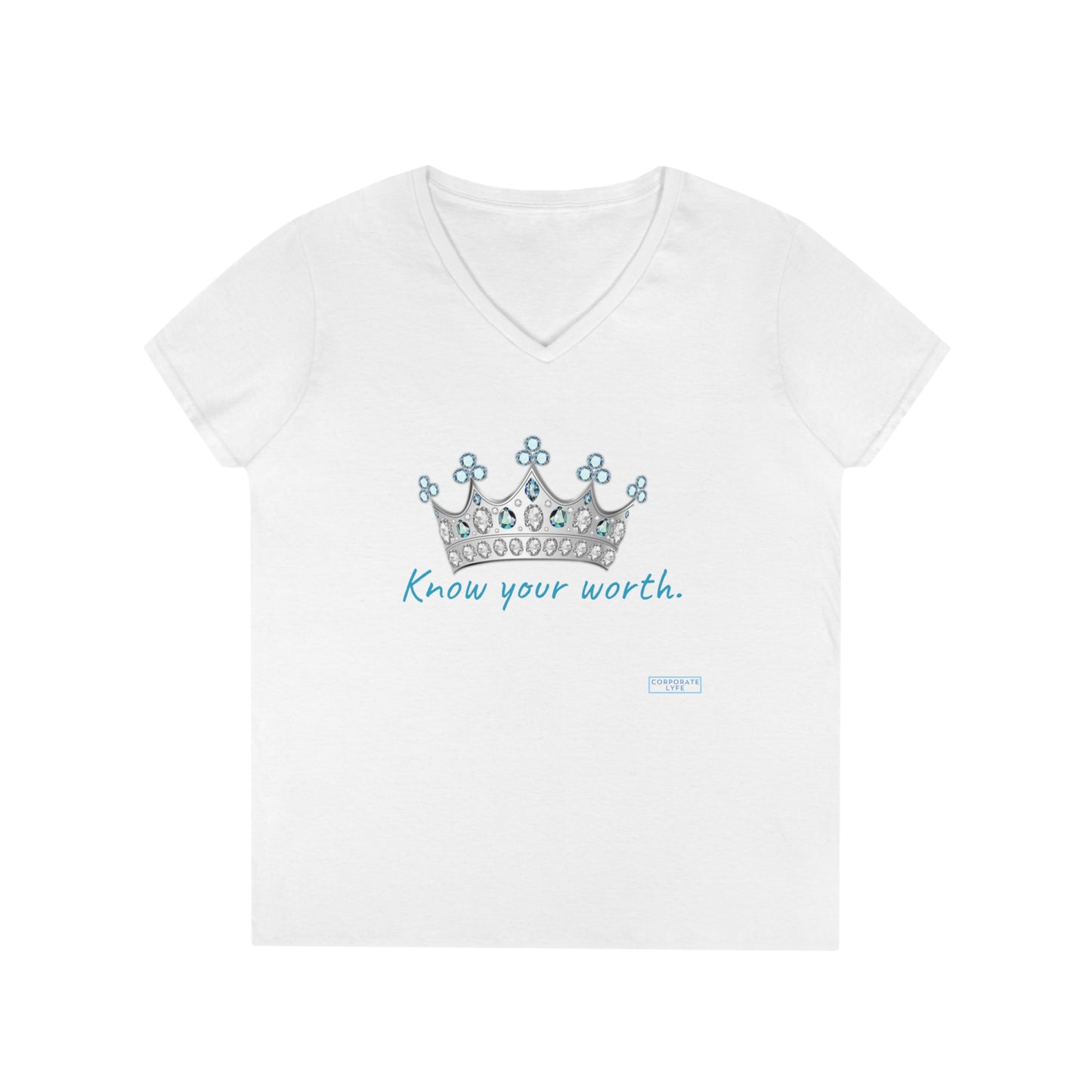 Know your worth. Ladies' V-Neck T-Shirt