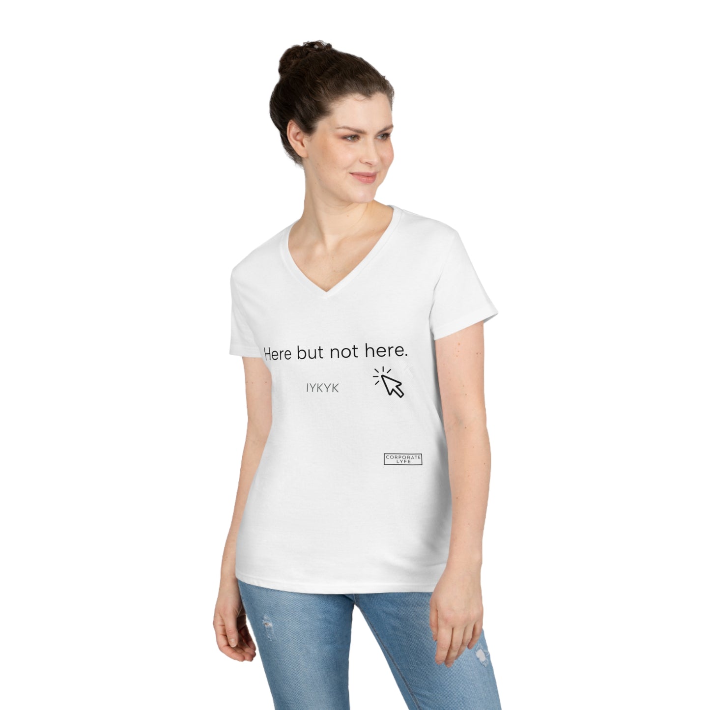 Here but not. Ladies' V-Neck T-Shirt