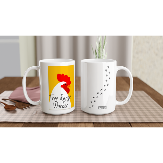 Free Range Worker. 15oz  Mug