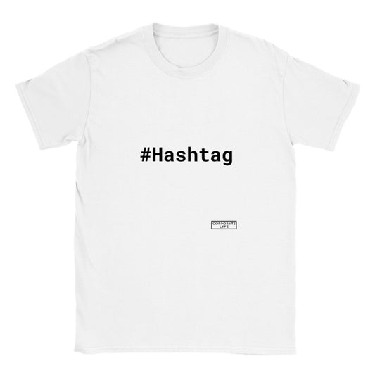 Hashtag. Adult Unisex Crewneck T-shirt