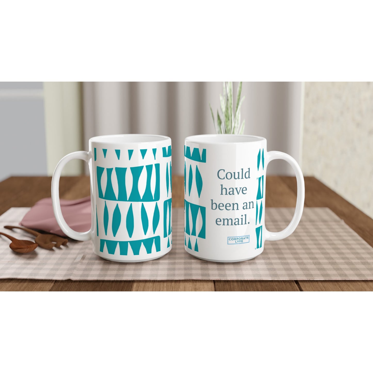 Mug - Could have been an email with leaf design 15oz