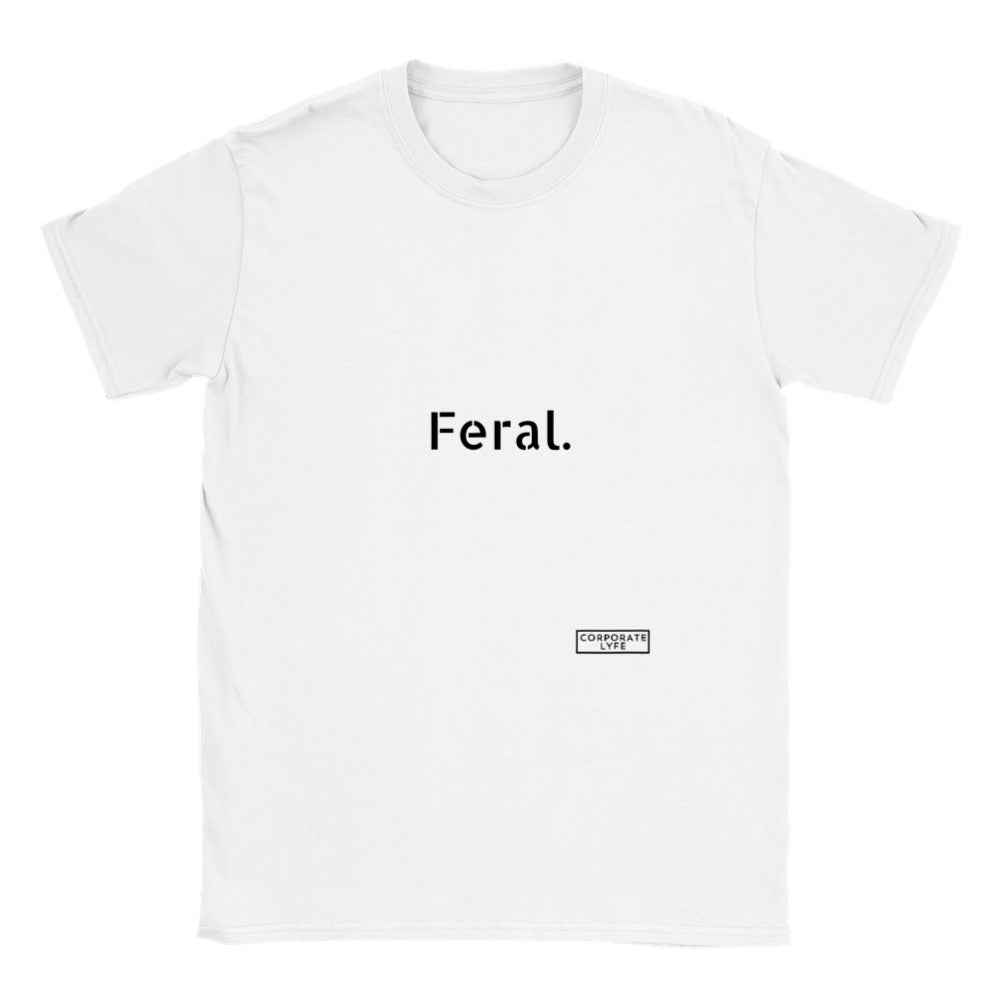 Feral. Classic Adult Unisex Crewneck T-shirt