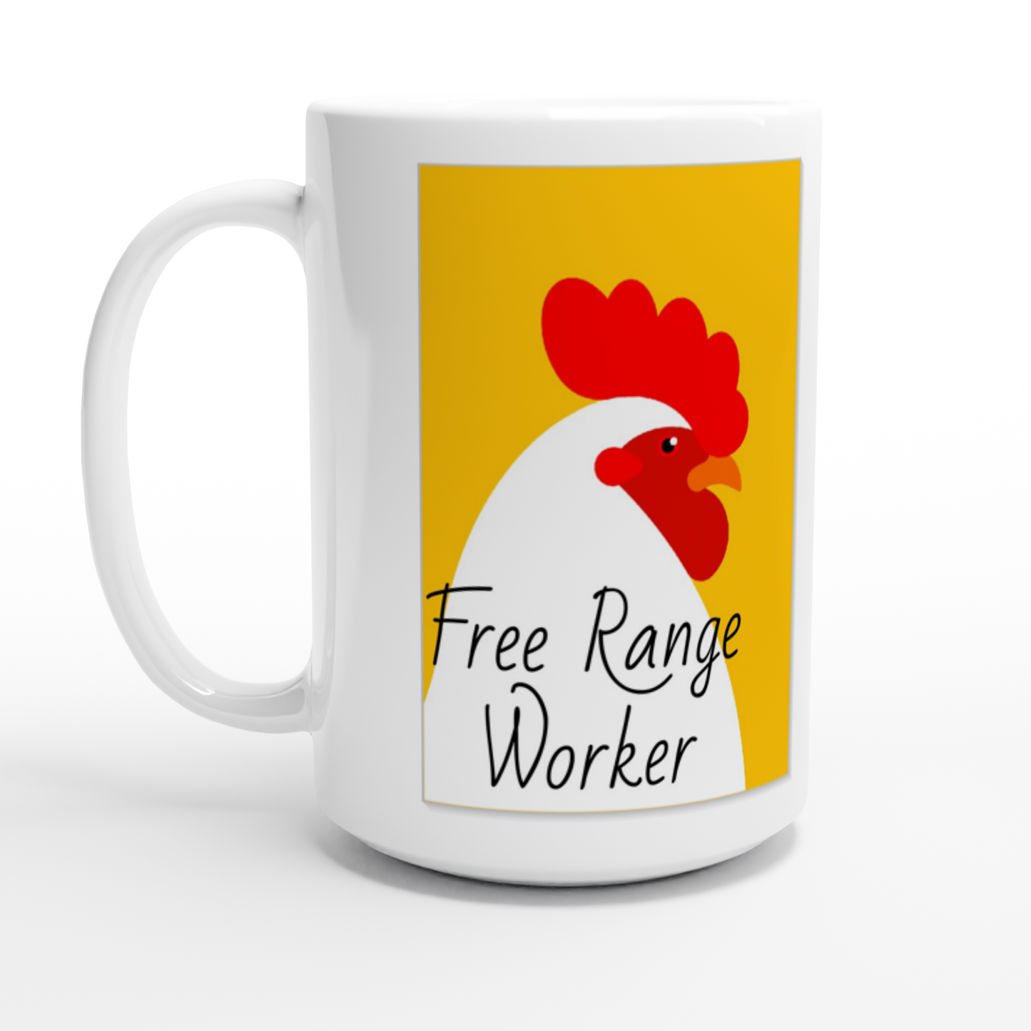 Free Range Worker. 15oz  Mug