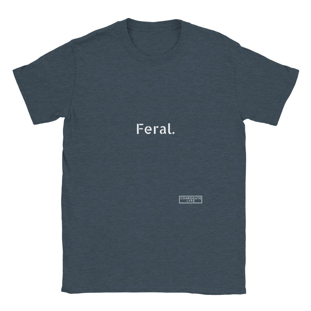 Feral. Classic Adult Unisex Crewneck T-shirt