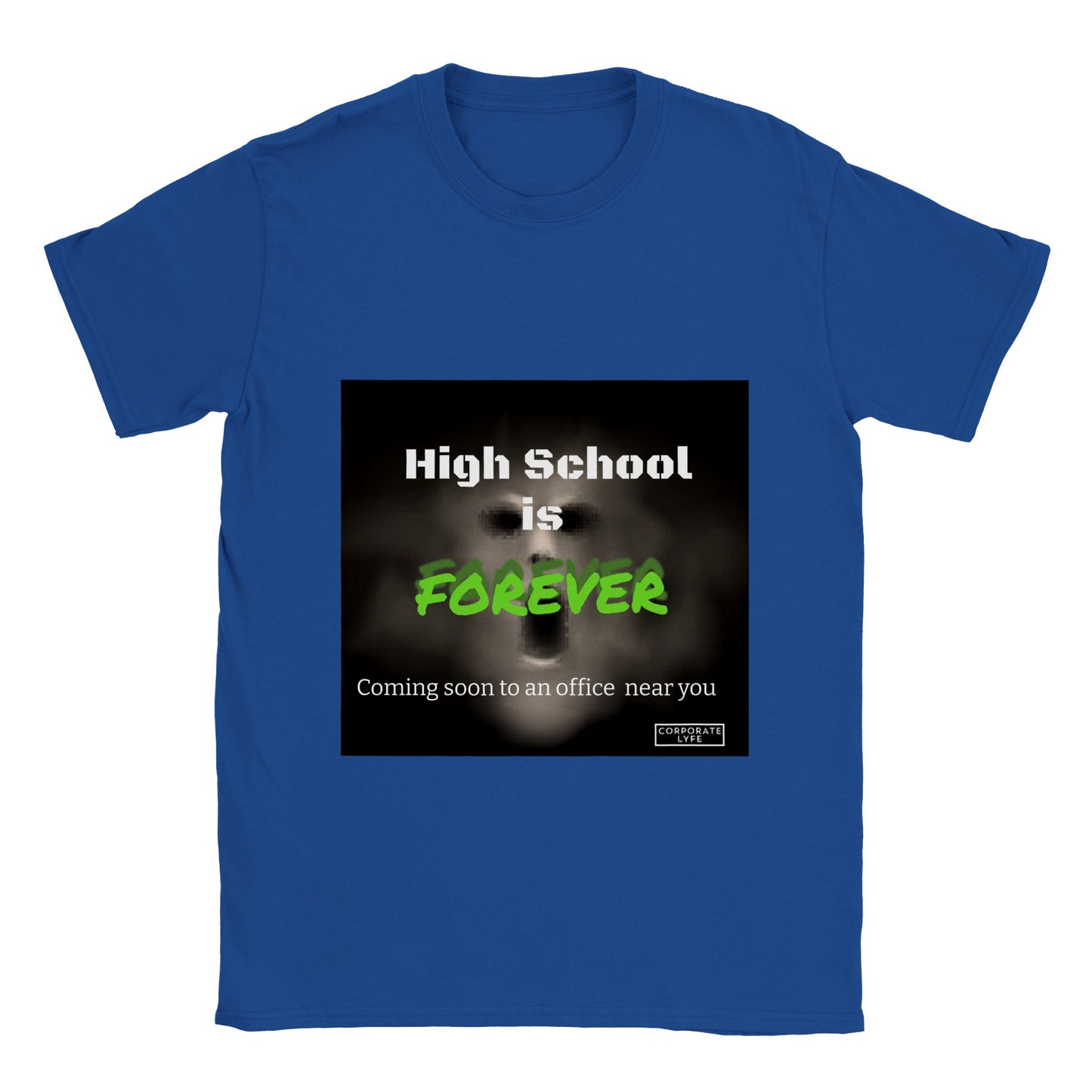 High School is forever. Classic Unisex Crewneck T-shirt